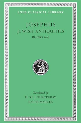 Jewish Antiquities, Volume IV: Books 9–11: Josephus, Marcus, Ralph